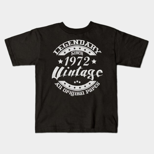 Legendary Since 1972. Vintage All Original Parts Kids T-Shirt by FromHamburg